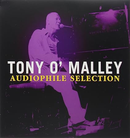 Tony O' Malley - Audiophile Selection